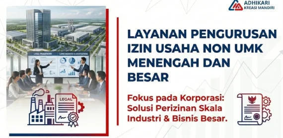 Pengurusan Izin Usaha Non UMK