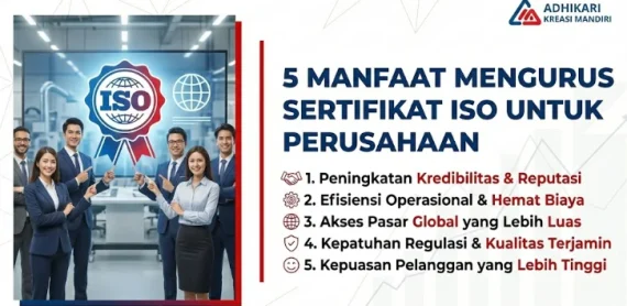 5 Manfaat Mengurus Sertifikat ISO untuk Perusahaan