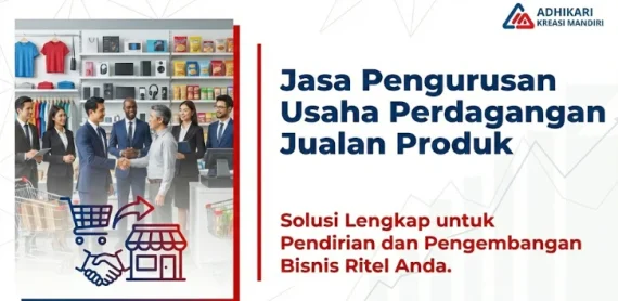 Jasa Pengurusan Usaha Perdagangan Jualan Produk