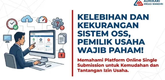 Kelebihan dan Kekurangan Sistem OSS